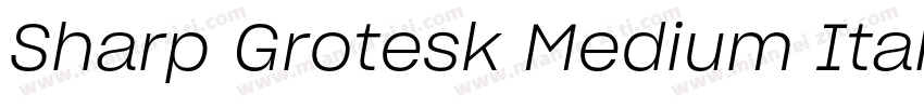 Sharp Grotesk Medium Italic 20字体转换